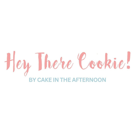 Hey There Cookie! by Cake in the Afternoon - iPantry