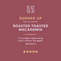 Roasted Toasted Macadamia Dark 100g-Indulgence-Koko Black-iPantry-australia